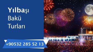 Yılbaşı Bakü turları 